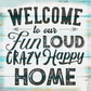 Tekst Welcome to our fun loud
